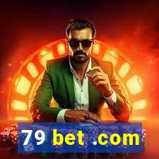 79 bet .com